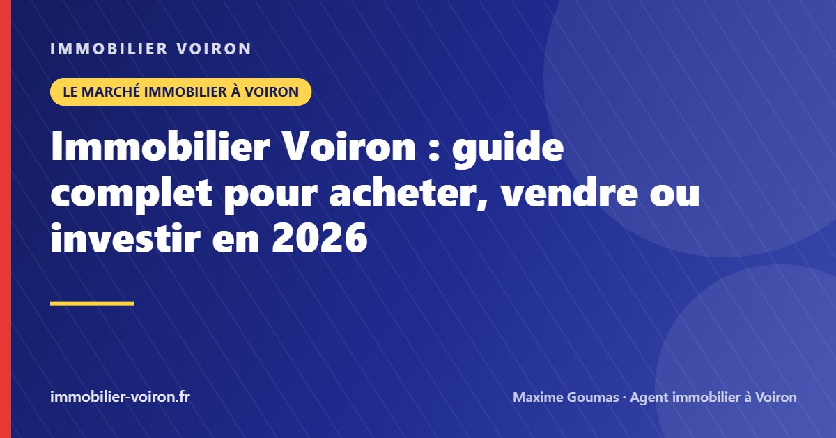 Immobilier Voiron : guide complet pour acheter, vendre ou investir en 2026 (Immobilier Voiron)