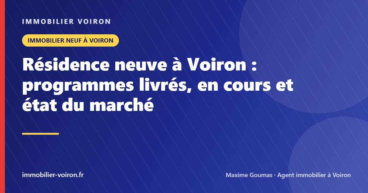 Résidence neuve à Voiron : programmes livrés, en cours et état du marché (Immobilier Voiron)